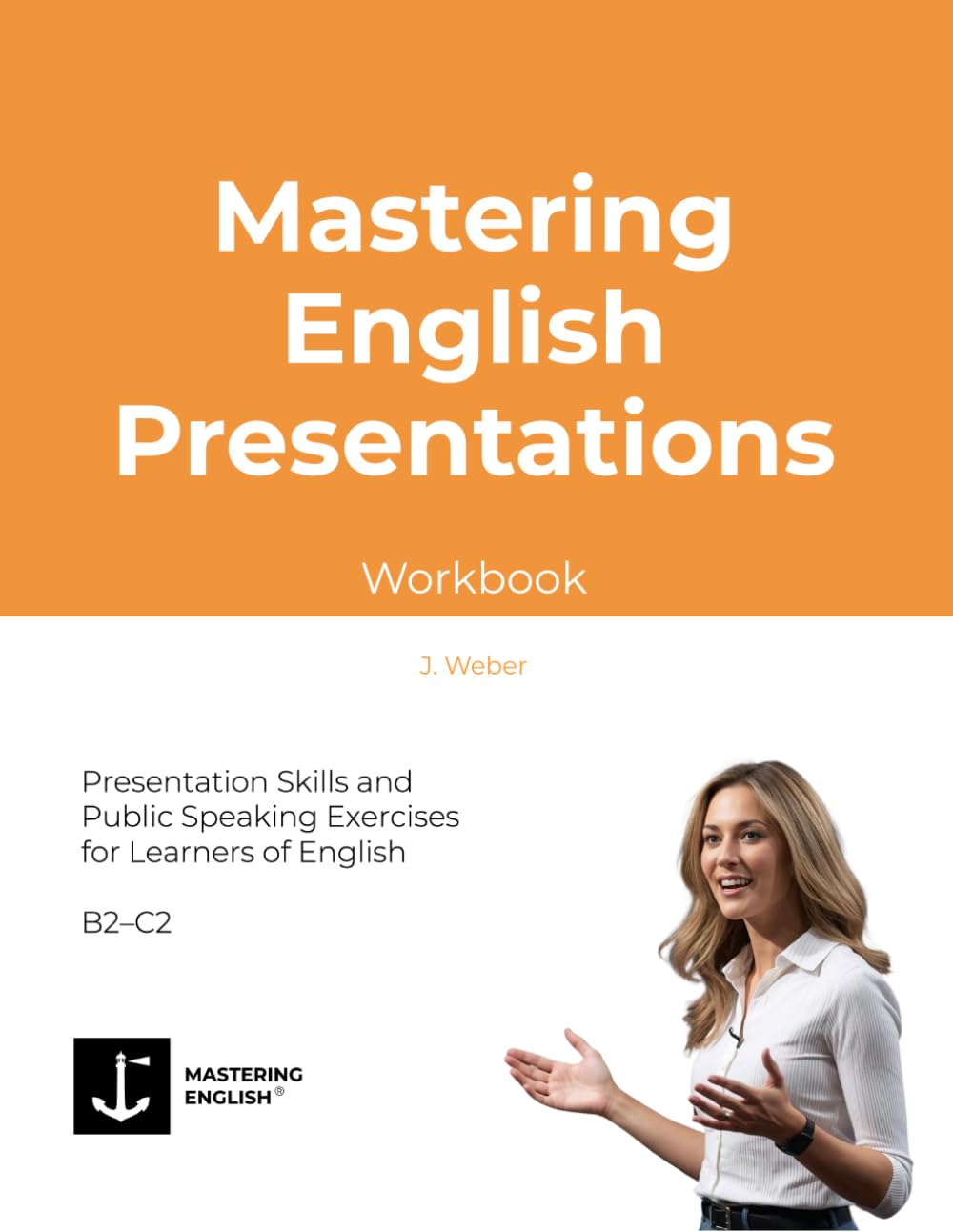 Mastering English Presentations WORKBOOK